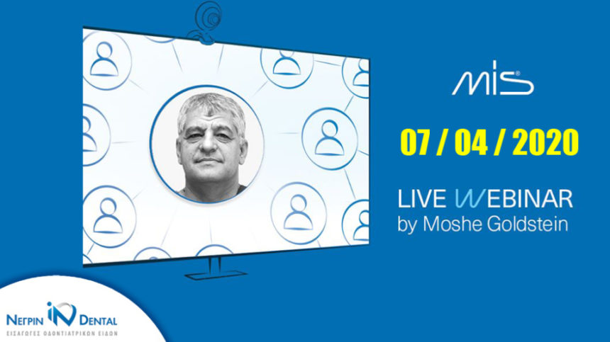 Live Webinar με τον Prof. Goldstein | MIS Academy | NΕΓΡΙΝ ΙΝ Dental