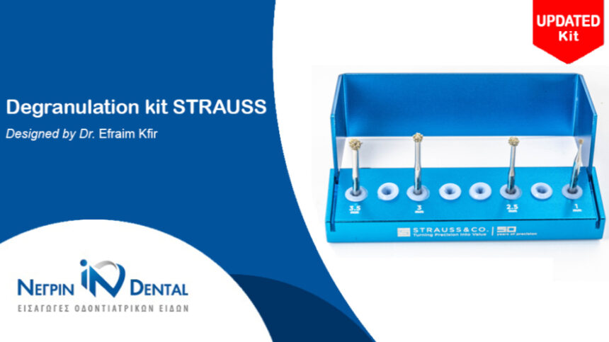 Strauss Degranulation kit Updated | ΝΕΓΡΙΝ ΙΝ Dental