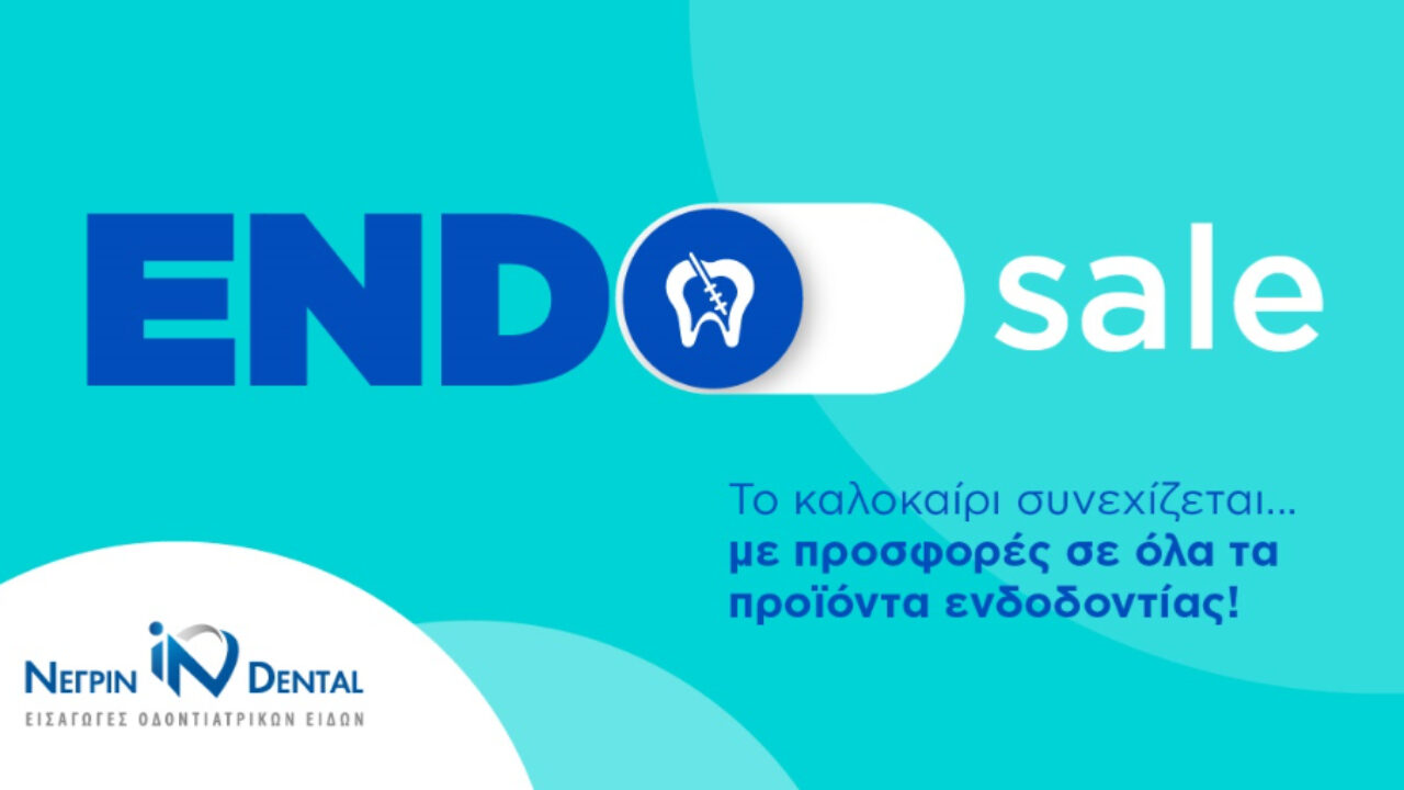 ΝΕΓΡΙΝ ΙΝ Dental | ENDO Sale έως 30/09/21