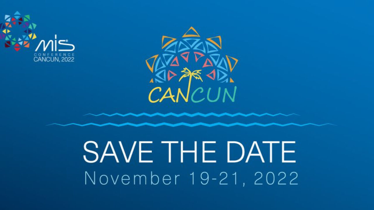 MIS CANCUN CONFERENCE 2022