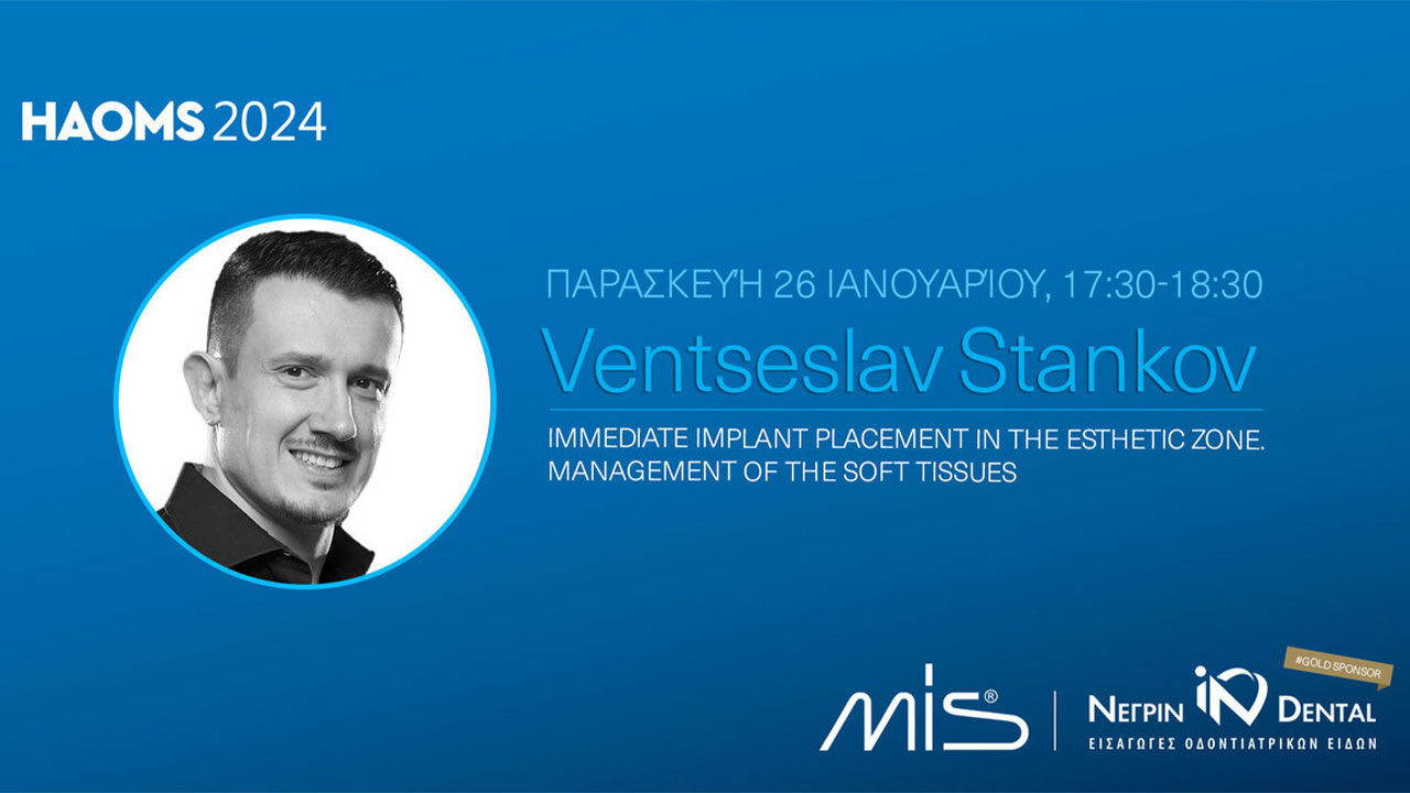 Ο Dr. Stankov στο HAOMS 2024 | MIS Implants Technologies & ΝΕΓΡΙΝ ΙΝ Dental