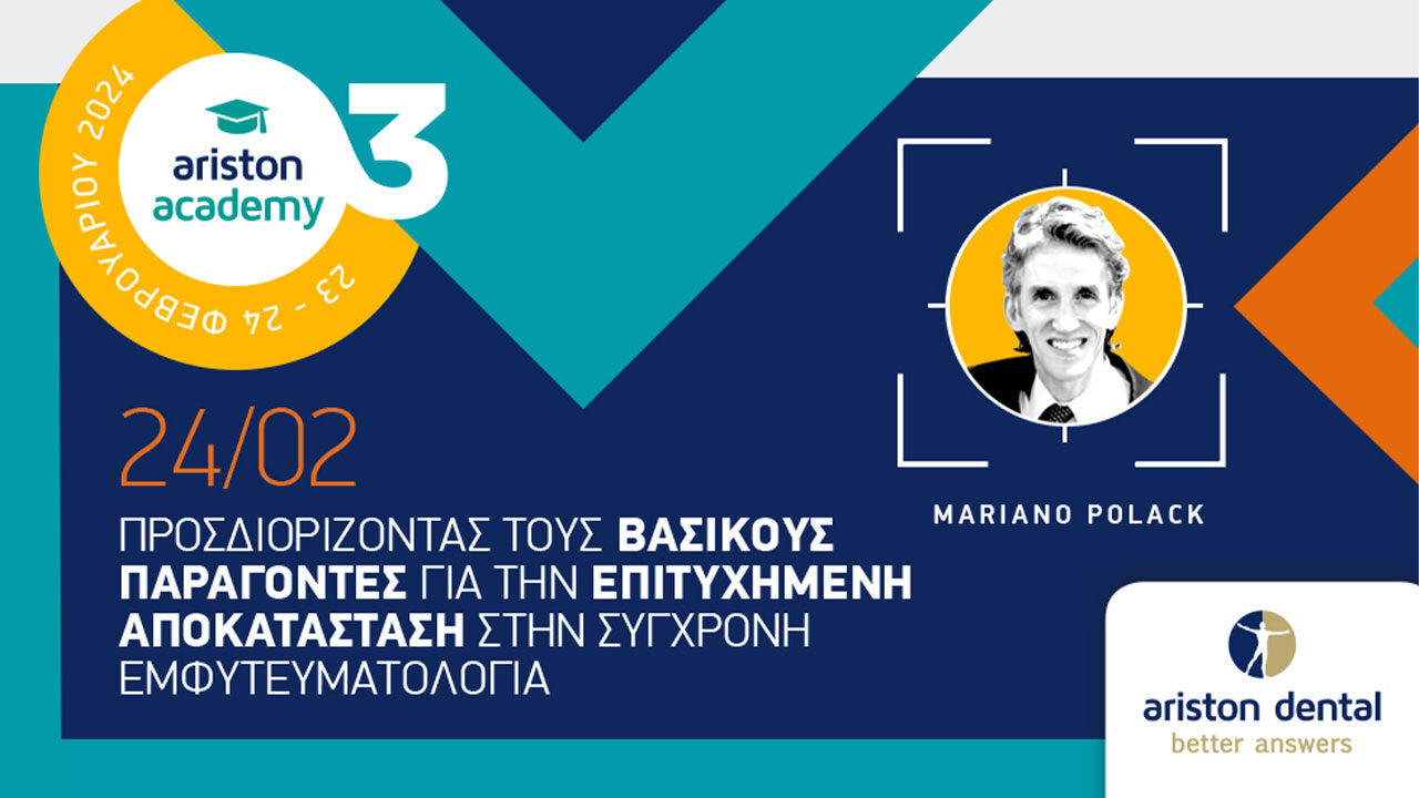 Οι Βασικοί Παράγοντες για την Επιτυχημένη Αποκατάσταση στην Σύγχρονη Εμφυτευματολογία με τον Dr. Mariano Polack