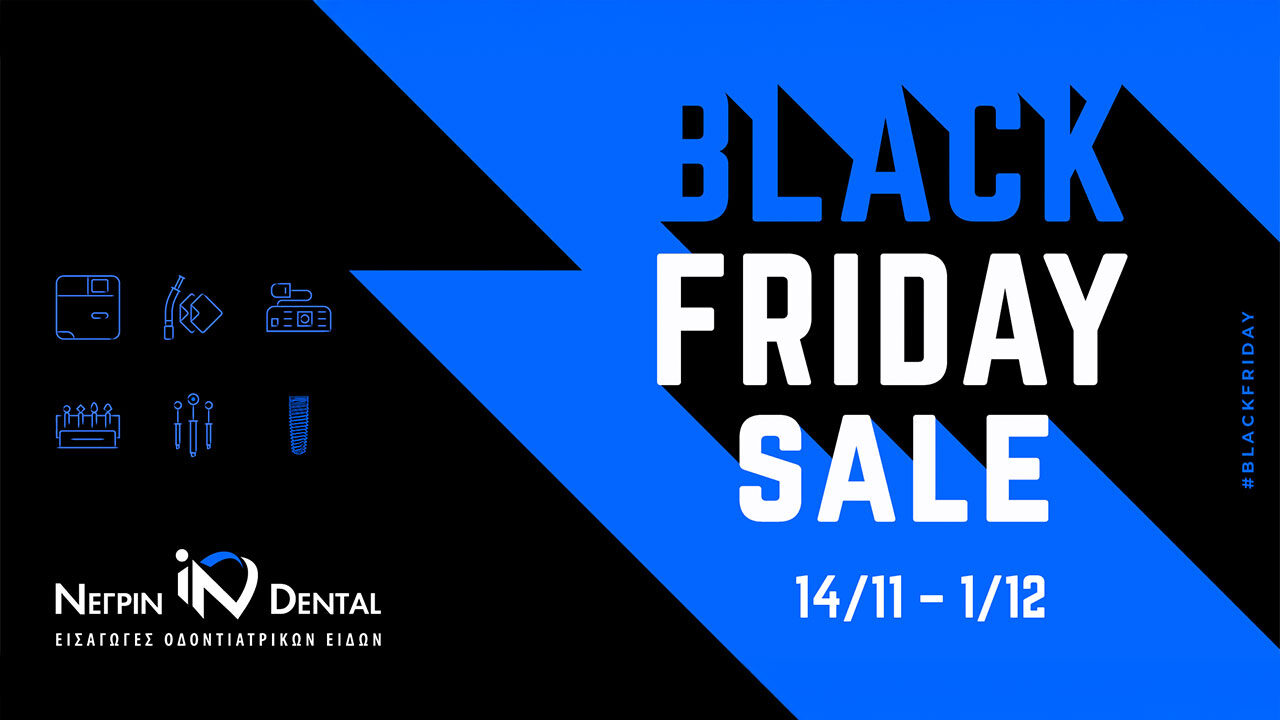🖤 Early Black Friday στη NEGRIN IN Dental!
